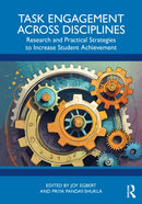 Task Engagement Across Disciplines : Research and Practical Strategies to Increase Student Achievement-9781032510101