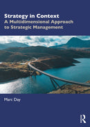 Strategy in Context : A Multidimensional Approach to Strategic Management-9781032510309