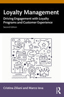 Loyalty Management : Driving Engagement with Loyalty Programs and Customer Experience-9781032510354