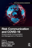Risk Communication and COVID-19 : Governmental Communication and Management of Pandemic-9781032513201