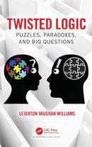 Twisted Logic : Puzzles, Paradoxes, and Big Questions-9781032513348