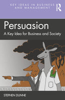 Persuasion : A Key Idea for Business and Society-9781032514109