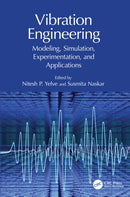 Vibration Engineering : Modeling, Simulation, Experimentation, and Applications-9781032515281