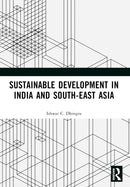 Sustainable Development in India and South-East Asia-9781032515861