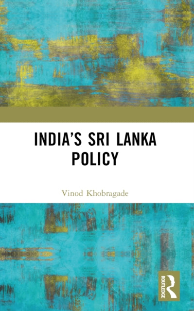 India's Sri Lanka Policy-9781032515885