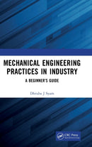 Mechanical Engineering Practices in Industry : A Beginner's Guide-9781032516103