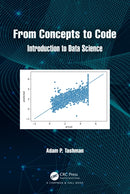From Concepts to Code : Introduction to Data Science-9781032517988