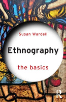 Ethnography : The Basics-9781032520124