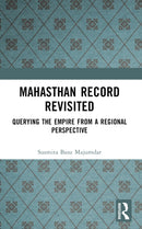 Mahasthan Record Revisited : Querying the Empire from a Regional Perspective-9781032520704