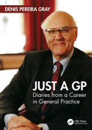 Just a GP : Diaries from a Career in General Practice-9781032522722