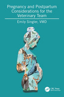 Pregnancy and Postpartum Considerations for the Veterinary Team-9781032524979