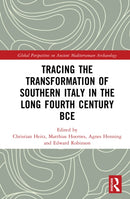 Tracing the Transformation of Southern Italy in The Long Fourth Century BCE
