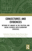 Conjectures and Evidences : Methods of Inquiry in the Political and Social Sciences with Elementary Statistics-9781032526843