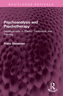 Psychoanalysis and Psychotherapy : Developments in Theory, Technique, and Training-9781032527437