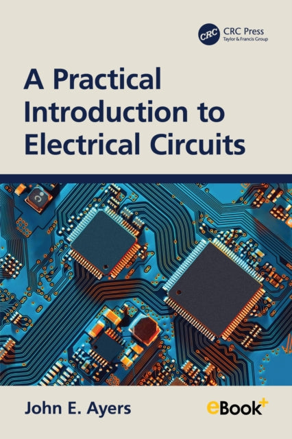 A Practical Introduction to Electrical Circuits-9781032528168