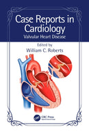 Case Reports in Cardiology : Valvular Heart Disease-9781032529363