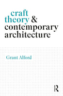 Craft Theory and Contemporary Architecture-9781032529783