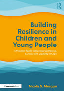Building Resilience in Children and Young People