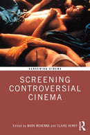 Screening Controversial Cinema
