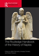 The Routledge Handbook of the History of Naples since the Late Middle Ages-9781032533261