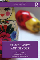 Stanislavsky and Gender-9781032533506