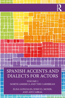 Spanish Accents and Dialects for Actors