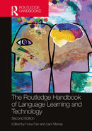 The Routledge Handbook of Language Learning and Technology-9781032534732