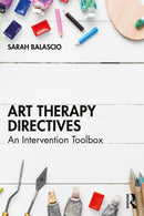 Art Therapy Directives : An Intervention Toolbox-9781032537399