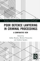 Poor Defence Lawyering in Criminal Proceedings : A Comparative View-9781032537467