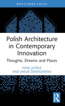 Polish Architecture in Contemporary Innovation