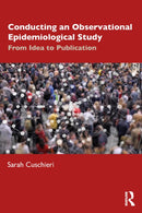 Conducting an Observational Epidemiological Study : From Idea to Publication-9781032538099