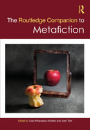 The Routledge Companion to Metafiction