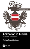 Animation in Austria : An Almost Invisible Art-9781032541488