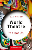 World Theatre : The Basics-9781032541884