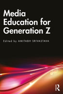 Media Education for Generation Z-9781032542171