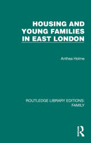Housing and Young Families in East London-9781032542379
