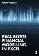Real Estate Financial Modelling in Excel-9781032544007