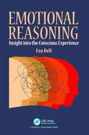 Emotional Reasoning : Insight into the Conscious Experience-9781032544472