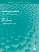 Resettling America : Energy, Ecology and Community-9781032544953