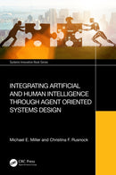 Integrating Artificial and Human Intelligence through Agent Oriented Systems Design-9781032546575