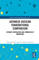 Japanese-Russian Transnational Comparison : Literary Circulation and Formation of Knowledge-9781032547220