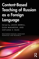 Content-Based Teaching of Russian as a Foreign Language-9781032548340