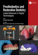 Prosthodontics and Restorative Dentistry : Latest Advances in Digital Technologies-9781032550145