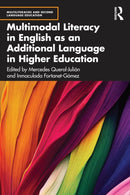 Multimodal Literacy in English as an Additional Language in Higher Education-9781032551210