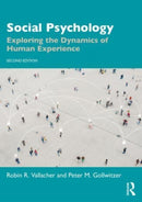 Social Psychology : Exploring the Dynamics of Human Experience-9781032553269