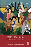 Indian Sari : Sartoria and Semiotics-9781032553412