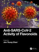 Anti-SARS-CoV-2 Activity of Flavonoids-9781032556215