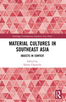 Material Cultures in Southeast Asia
