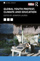 Global Youth Protest, Climate and Education-9781032557793