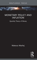 Monetary Policy and Inflation : Quantity Theory of Money-9781032558509